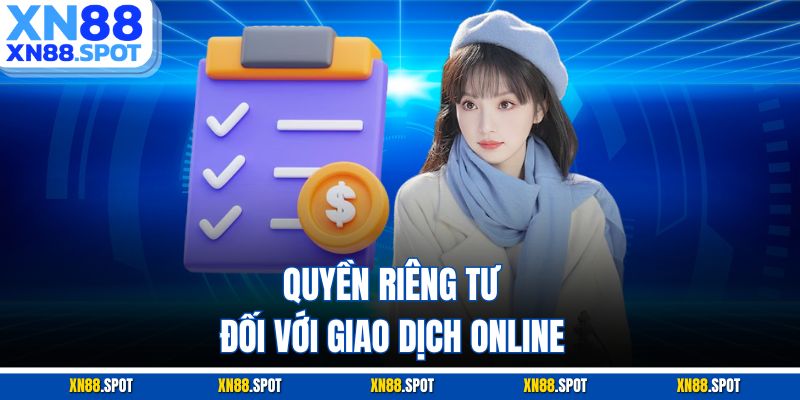 Quyền riêng tư đối với giao dịch online